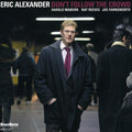 Dont Follow the Crowd Music CD