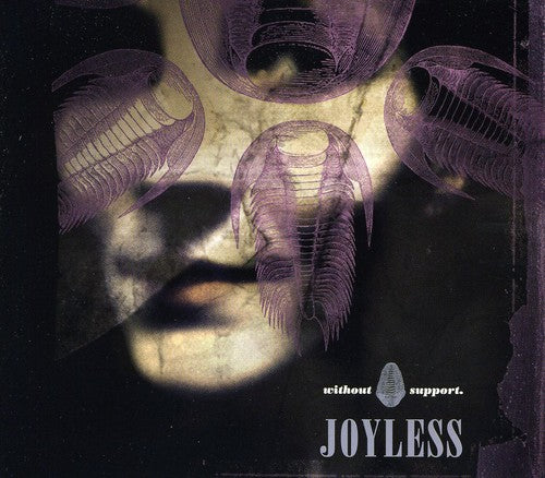 Joyless - Without Support - Music CD