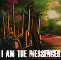 I Am The Messenger - War Between - Music CD
