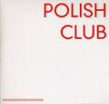 Polish Club - Pppppppppppppppppppppp - Music CD