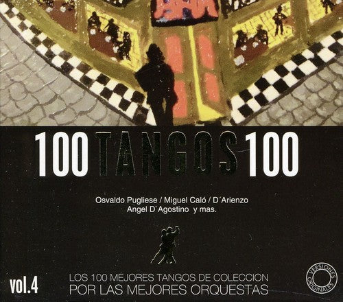 Vol. 4-100 Tangos 100 / Various - Vol. 4-100 Tangos 100 / Various - Music CD
