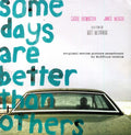 Some Days Are Better Than Others [LP] Vinyl Record