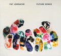 Jordache,pat - Future Songs - Music CD