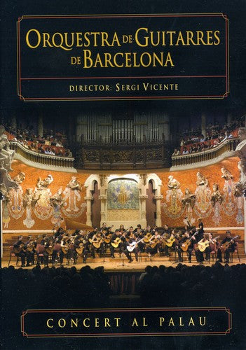 Orquestra De Guitarres De Barcelona - Concert Al Palau - DVD