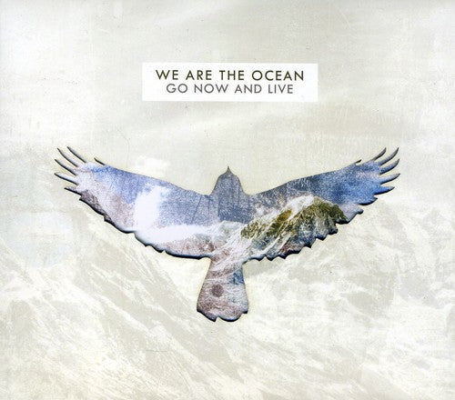 We Are The Ocean - Go Now & Live - Music CD