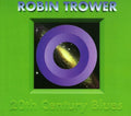 Trower,robin - 20th Century Blues - Music CD