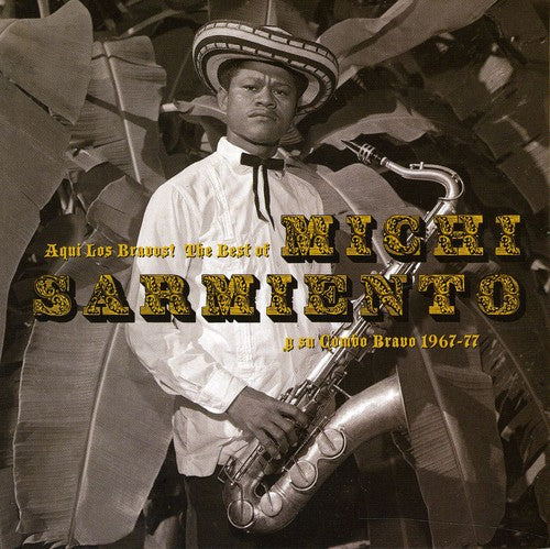Sarmiento,michi / Y Su Bravo - Aqui Los Bravos - Music CD