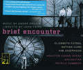 20/21: Previn / Houston Grand Opera Orchestra - Brief Encounter - Music CD