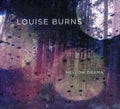 Louise Burns - Mellow Drama - Music CD