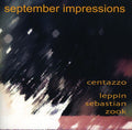 Centazzo / Leppin / Sebastian / Zook - September Impressions - Music CD
