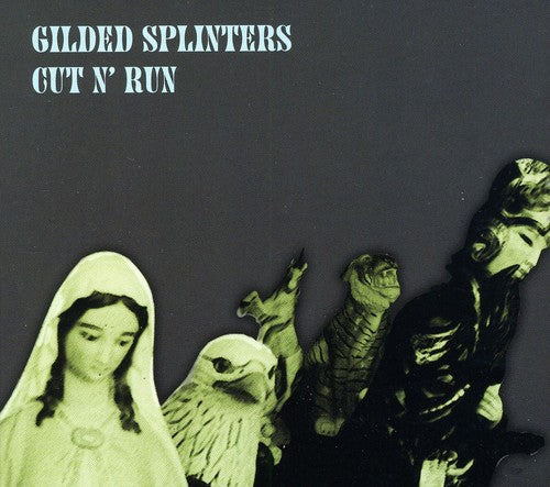 Gilded Splinters - Gut N Run - Music CD