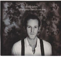 Little John - Put Your Hands On Me - Music CD
