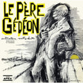 Gedeon,pere Le - Cultivateur Matre-chantre - Music CD