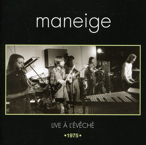 Maniege - Live A L'eveche - Music CD