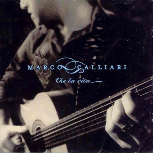 Calliari,marco - Che La Vita - Music CD