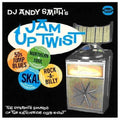 Smith,andy - Dj Andy Smith's Jam Up Twist - Vinyl Record