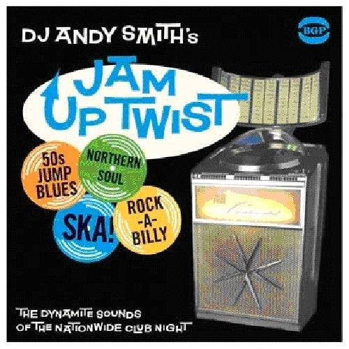 Smith,andy - Dj Andy Smith's Jam Up Twist - Vinyl Record