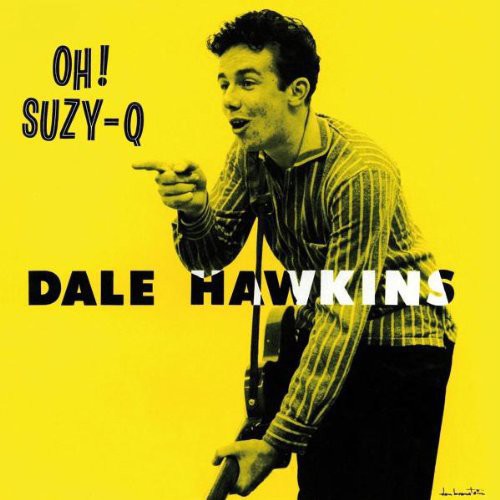 Hawkins,dale - Oh Suzy Q - Vinyl Record