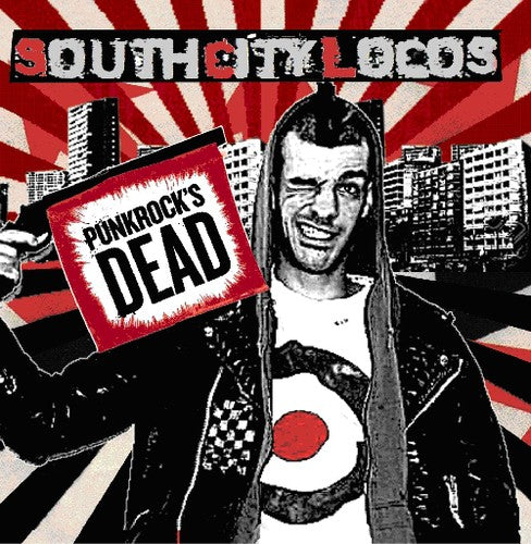 South City Locos - Punkrocks Dead - Music CD