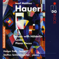Hauer / Schleiermacher / Falk - Music With Holderlin: Songs & Piano Pieces - Music CD