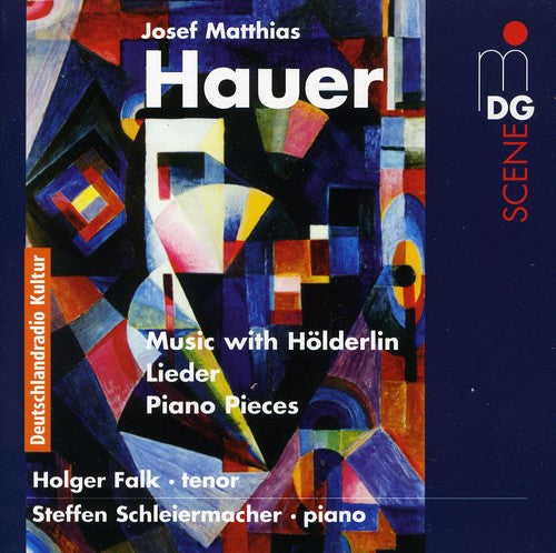 Hauer / Schleiermacher / Falk - Music With Holderlin: Songs & Piano Pieces - Music CD