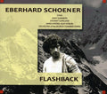 Schoener,eberhard - Flashback - Music CD