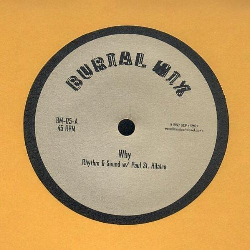 Rhythm & Sound & St. Hilaire,paul - Why - Vinyl Record