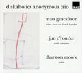 Diskaholics Anonymous Trio - Diskaholics Anonymous Trio - Music CD