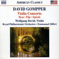 Gompper / David / Zazofsky / Siffert / Rpo - Violin Concerto / Ikon / Flip / Spirals - Music CD