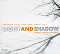 Albert / Perttu / Osu / Rup / Mvpo / Marinescu - Light & Shadow - Music CD