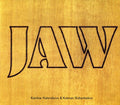 Nyshanov / Kalendarov / Sultanbekov - Jaw - Music CD