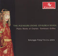 Liu / Griffes - Pleasure-dome Of Kubla Khan: Piano Works - Music CD