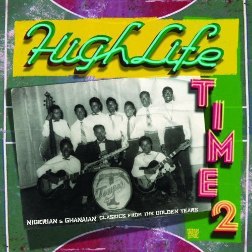 Highlife Time 2: Nigerian & Ghanaian / Various - Highlife Time 2: Nigerian & Ghanaian / Various - Vinyl Record