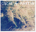Oscar + Martin - For You - Music CD