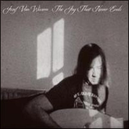 Van Wissem,jozef - Joy That Never Ends - Vinyl Record