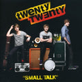 Twenty Twenty - Small Talk - Music CD