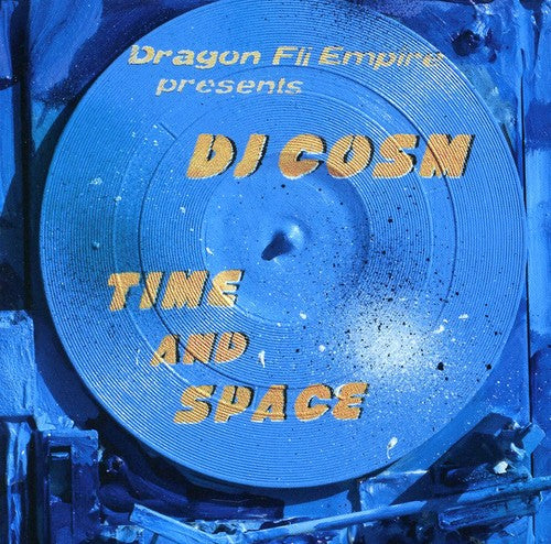 Dragon Fli Empire Presents Dj Cosm - Time & Space - Music CD