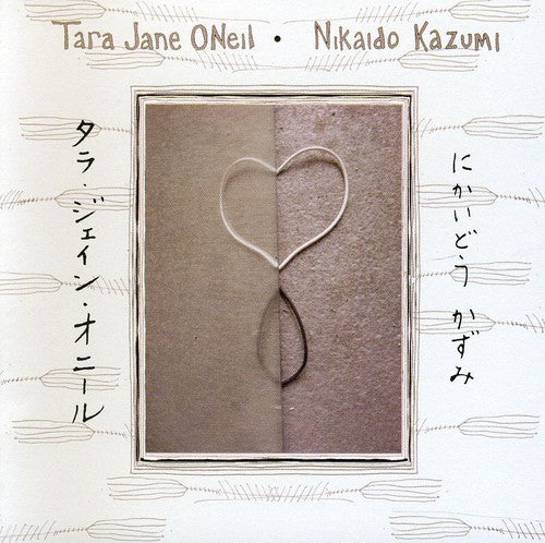 Oneil,tara Jane & Nikaido Kazumi - Tara Jane Oneil & Nikaido Kazumi - Music CD