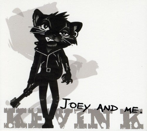 Kevin K - Joey & Me: Limited Edition - Music CD