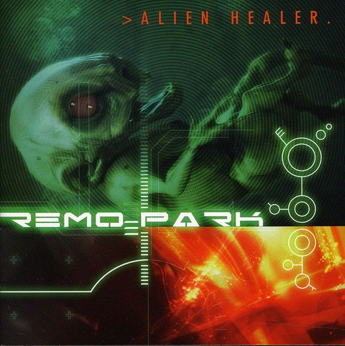 Remo Park - Alien Healer - Music CD