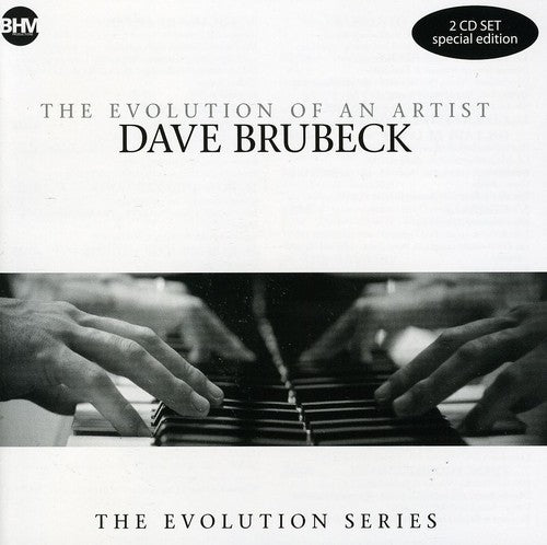 Brubeck,dave - Evolution Of An Artist - Music CD