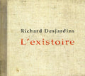 Desjardins,richard - L'existoire - Music CD