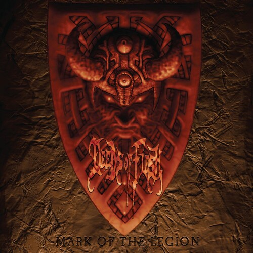 Deeds Of Flesh - Mark Of The Legion - Music CD