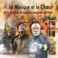 Sapeurs Pompiers De Paris - Courage Et Devouement - Music CD