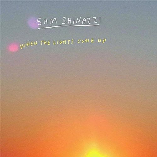 Shinazzi,sam - When The Lights Come Up - Music CD