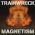 Teknoist - Trainwreck Magnetism - Music CD