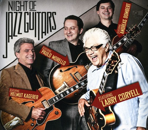 Coryell / Morello / Kagerer / Dombert - Night Of Jazz Guitars - Music CD