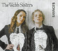 Webb Sisters - Savages - Music CD