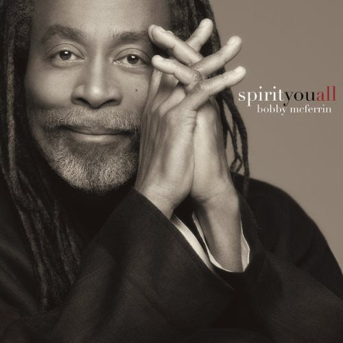 Mcferrin,bobby - Spirityouall - Music CD