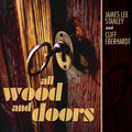 Stanley,james Lee / Eberhardt,cliff - All Wood & Doors - Music CD